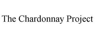 THE CHARDONNAY PROJECT trademark