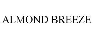 ALMOND BREEZE trademark