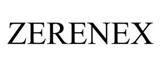 ZERENEX trademark