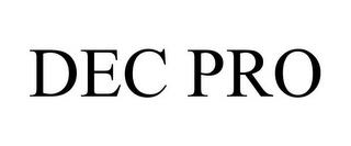 DEC PRO trademark