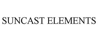 SUNCAST ELEMENTS trademark