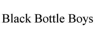 BLACK BOTTLE BOYS trademark