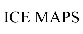 ICE MAPS trademark