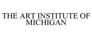 THE ART INSTITUTE OF MICHIGAN trademark