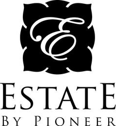 E ESTATE BY PIONEER trademark