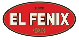 EL FENIX SINCE 1918 trademark