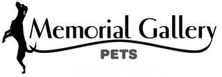 MEMORIAL GALLERY PETS trademark