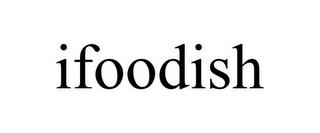 IFOODISH trademark