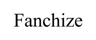 FANCHIZE trademark