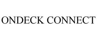 ONDECK CONNECT trademark