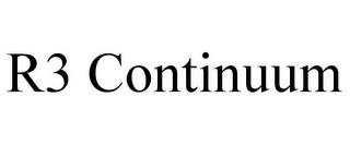 R3 CONTINUUM trademark