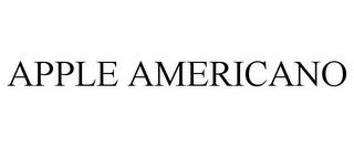 APPLE AMERICANO trademark