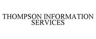 THOMPSON INFORMATION SERVICES trademark