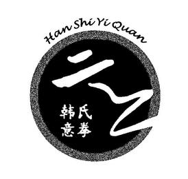 HAN SHI YI QUAN trademark