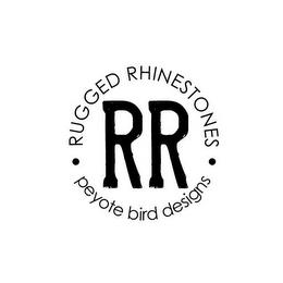 RUGGED RHINESTONES PEYOTE BIRD DESIGNS RR trademark