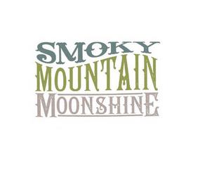 SMOKY MOUNTAIN MOONSHINE trademark