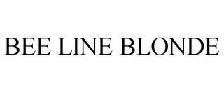 BEE LINE BLONDE trademark