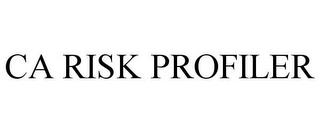 CA RISK PROFILER trademark