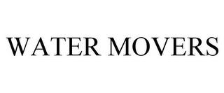 WATER MOVERS trademark