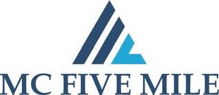 MC FIVE MILE trademark