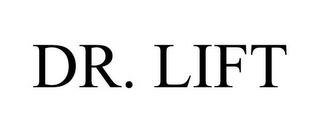 DR. LIFT trademark