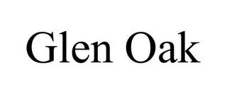 GLEN OAK trademark