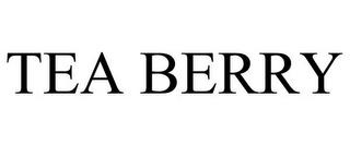 TEA BERRY trademark