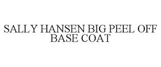 SALLY HANSEN BIG PEEL OFF BASE COAT trademark