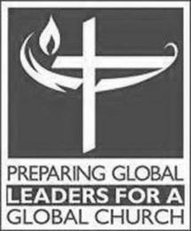 PREPARING GLOBAL LEADERS FOR A GLOBAL CHURCH trademark