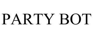 PARTY BOT trademark