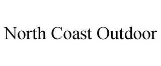 NORTH COAST OUTDOOR trademark