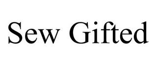 SEW GIFTED trademark