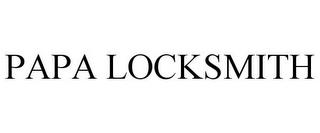 PAPA LOCKSMITH trademark