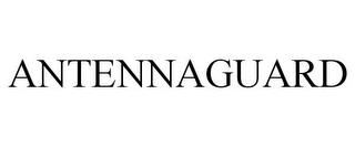 ANTENNAGUARD trademark