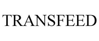 TRANSFEED trademark