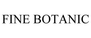 FINE BOTANIC trademark