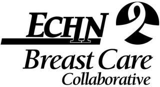 ECHN BREAST CARE COLLABORATIVE trademark