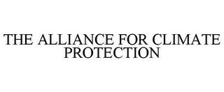 THE ALLIANCE FOR CLIMATE PROTECTION trademark