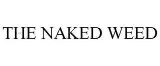 THE NAKED WEED trademark