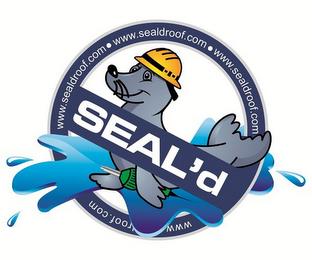 SEAL'D WWW.SEALDROOF.COM trademark