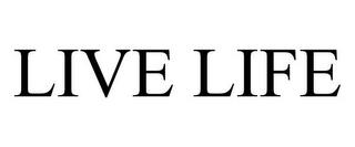 LIVE LIFE trademark