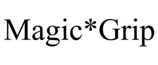 MAGIC*GRIP trademark