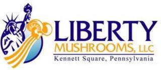 LIBERTY MUSHROOMS, LLC KENNETT SQUARE, PENNSYLVANIA trademark