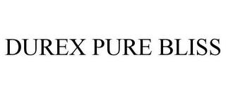 DUREX PURE BLISS trademark