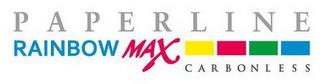 PAPERLINE RAINBOW MAX CARBONLESS trademark