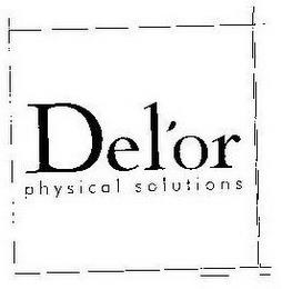 DEL'OR PHYSICAL SOLUTIONS trademark