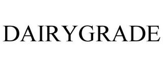 DAIRYGRADE trademark