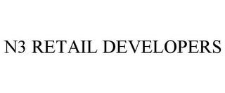 N3 RETAIL DEVELOPERS trademark