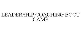 LEADERSHIP COACHING BOOT CAMP trademark