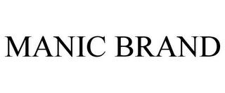 MANIC BRAND trademark